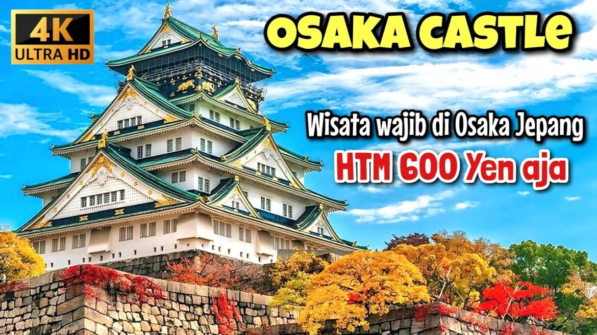 WISATA KELAS DUNIA HANYA RP 60.000 AJA! OSAKA CASTLE – TRIP JAPAN DAY 2 WISATA KELAS DUNIA HANYA RP 60.000 AJA! OSAKA CASTLE - TRIP JAPAN DAY 2