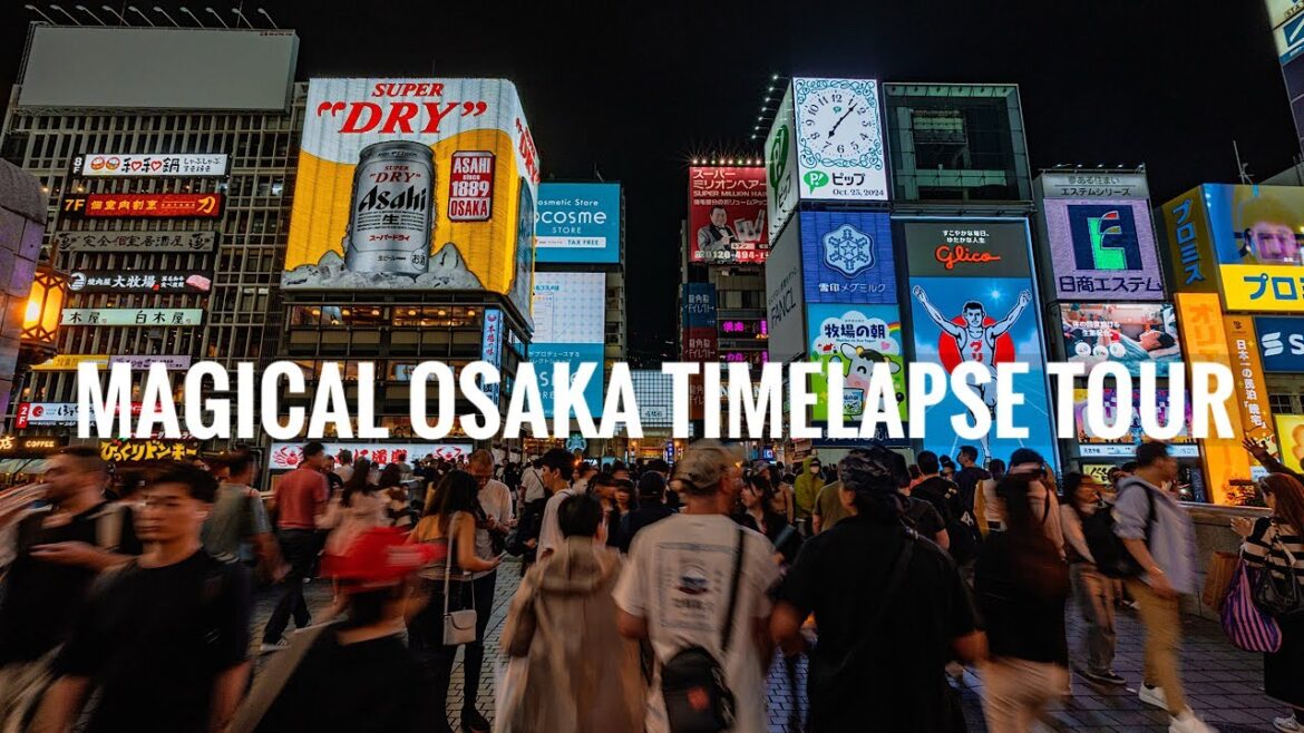 Magical Osaka Timelapse Tour タイムラプスで巡る大阪の名所ツアー