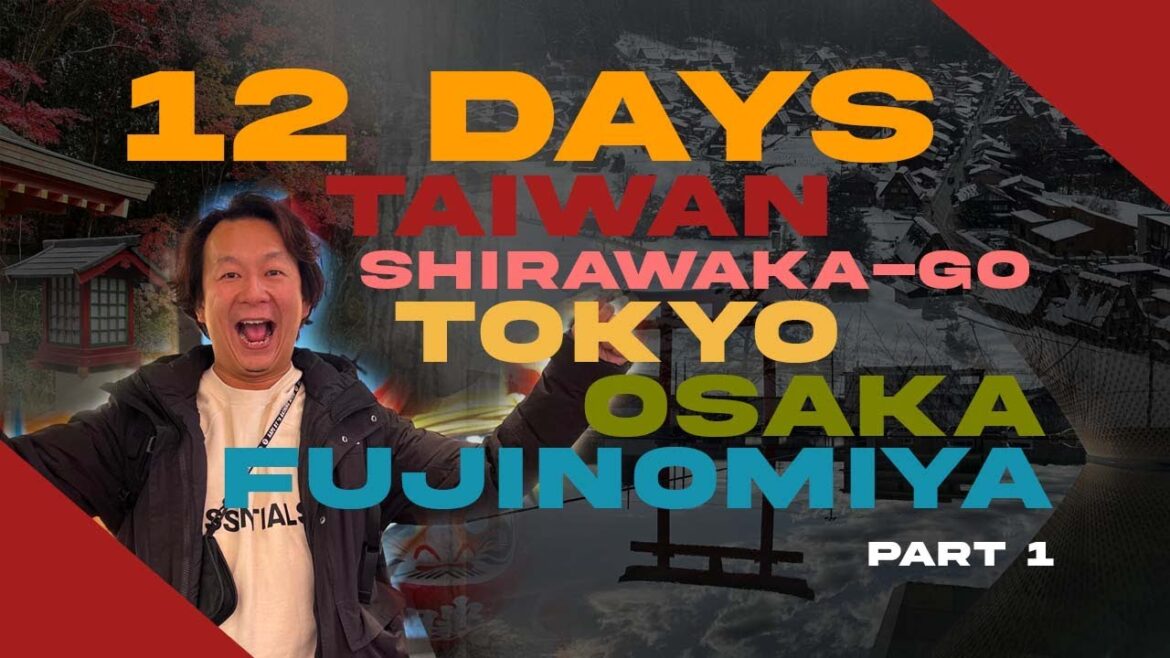 Normal Trip to Taiwan, Osaka, Shirakawa-go, Fujinomiya and Tokyo Part 1 Normal Trip to Taiwan, Osaka, Shirakawa-go, Fujinomiya and Tokyo Part 1