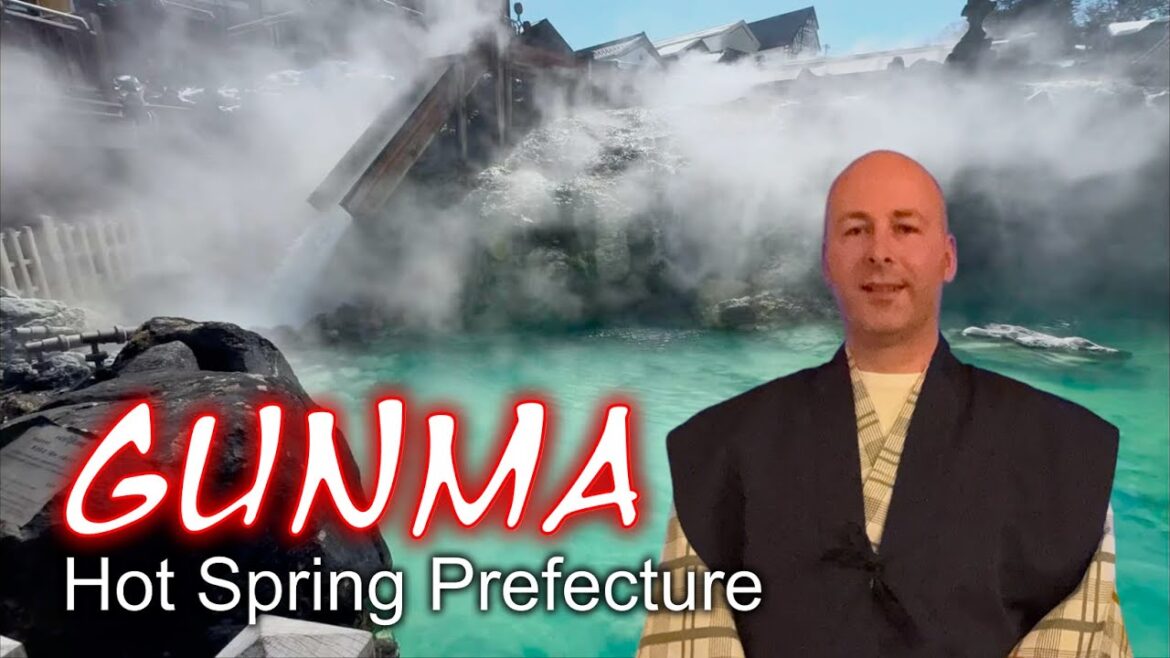 Gunma: Hot Spring Prefecture – Japan Vlog | Nick Midgley Gunma: Hot Spring Prefecture – Japan Vlog | Nick Midgley