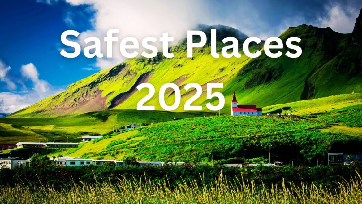 Safest Travel Places 2025 - 4K