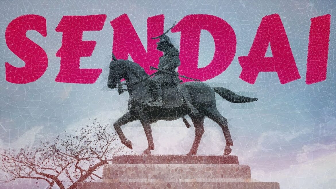 Sendai - 仙台市
