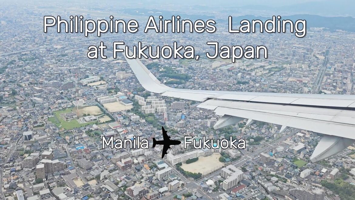 Philippine Airlines Landing to Fukuoka, Japan | Hakata City View From Above