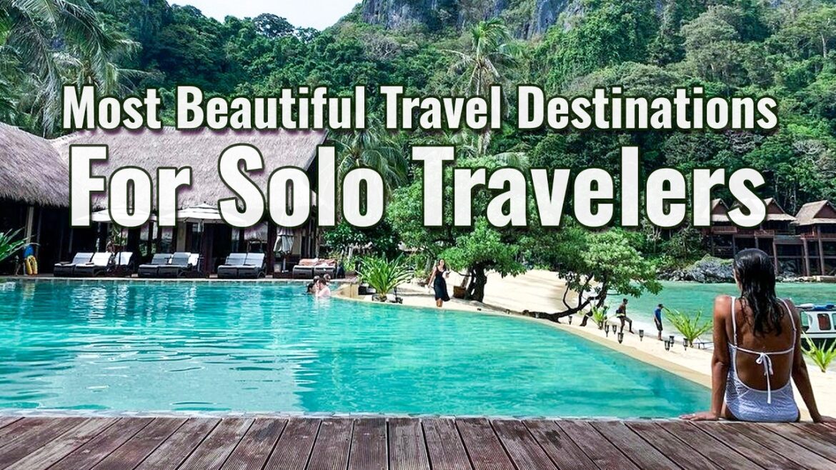 The Most Beautiful Travel Destinations for Solo Travelers