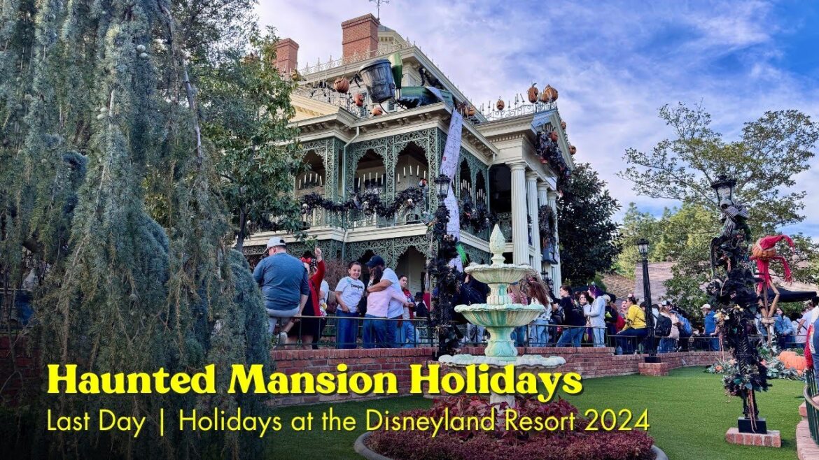 Last Day: Haunted Mansion Holiday | Holidays at the Disneyland Resort 2024 4K Last Day: Haunted Mansion Holiday | Holidays at the Disneyland Resort 2024 4K