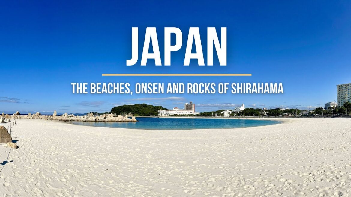 Japan: The beaches, onsen and unique rocks of Shirahama