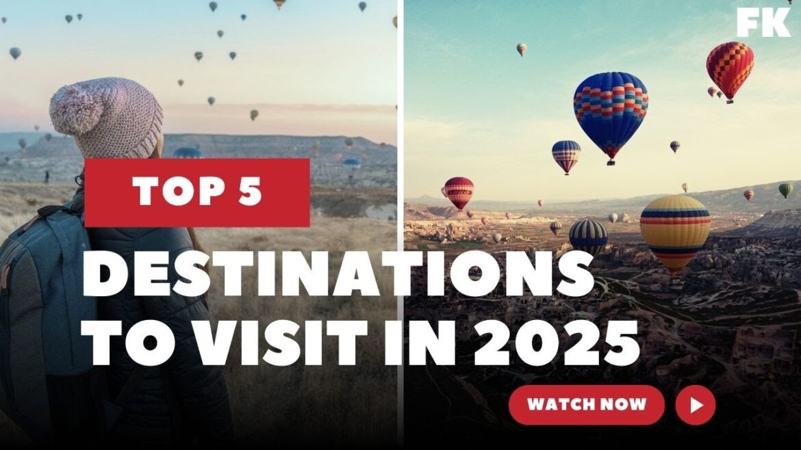 Top 5 Travel Destinations You MUST Visit in 2025! Top 5 Travel Destinations You MUST Visit in 2025!