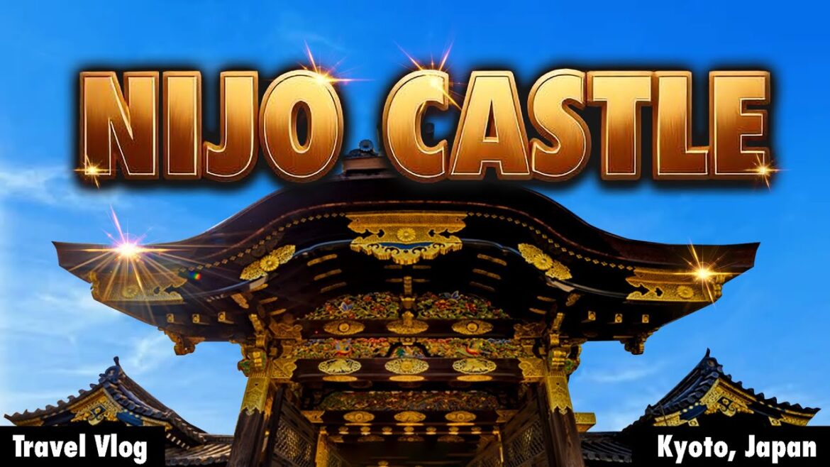 NIJO CASTLE TOUR | Japan’s Majestic Feudal Fortress in Kyoto NIJO CASTLE TOUR | Japan’s Majestic Feudal Fortress in Kyoto