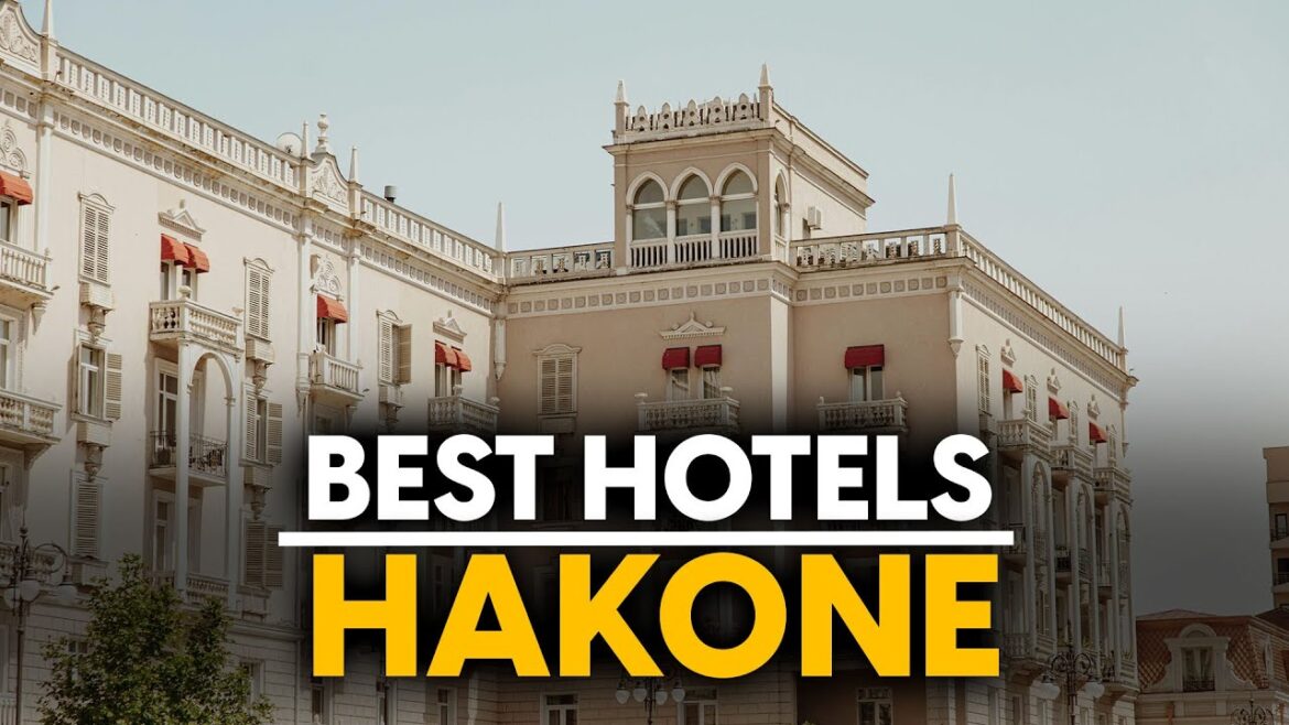 Best Hotels In Hakone, Japan - Top 5 Picks For Any Budget