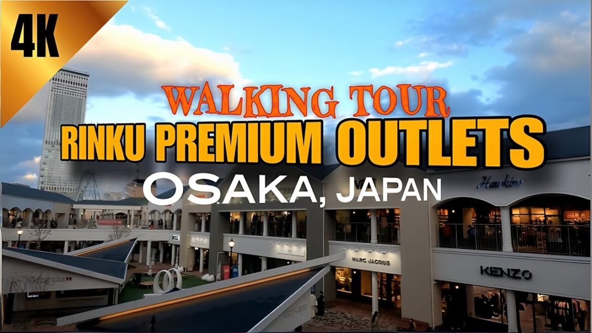 📍OSAKA, JAPAN 4K – WALK TOUR RINKU PREMIUM OUTLETS SHOPPING CENTER | 4K HDR 📍OSAKA, JAPAN 4K - WALK TOUR RINKU PREMIUM OUTLETS SHOPPING CENTER | 4K HDR