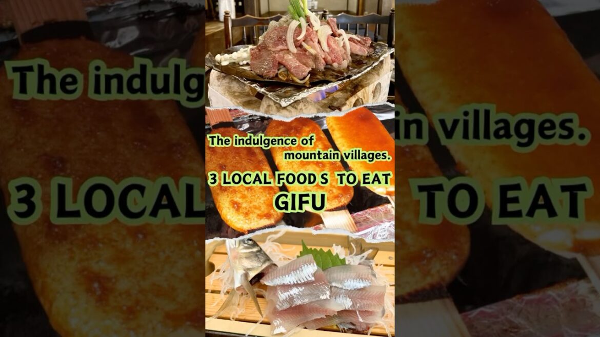 【GIFU-food-Nice Trip Japan】3 LOCAL FOODS TO EAT - The indulgence of mountain villages