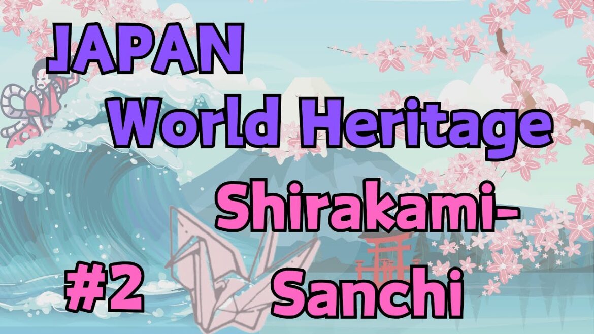 Shirakami-Sanchi: Exploring Japan's Pristine Beech Forest World Heritage Site