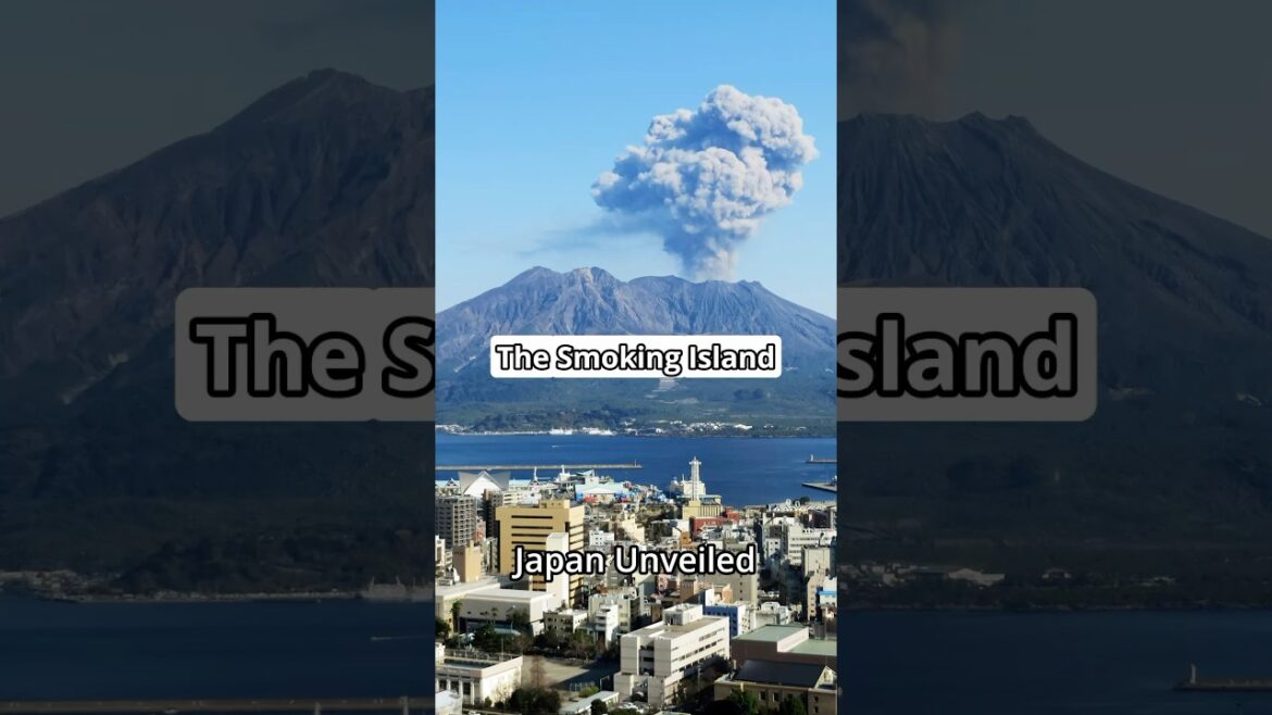 The Smoking Island, Sakurajima The Smoking Island, Sakurajima