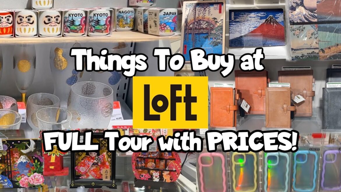 Loft Japan Shopping Tour | Japan Shopping Souvenirs | Happy Trip Loft Japan Shopping Tour | Japan Shopping Souvenirs | Happy Trip