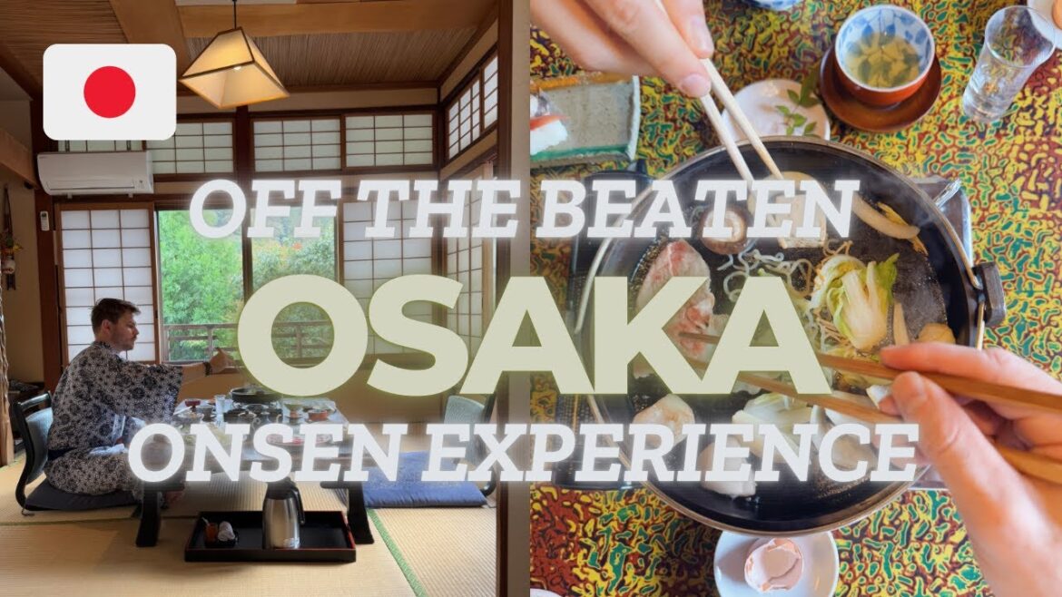 Secret Onsen in Osaka + Traditional Horuge Feast | Hidden Gems in Japan Secret Onsen in Osaka + Traditional Horuge Feast | Hidden Gems in Japan