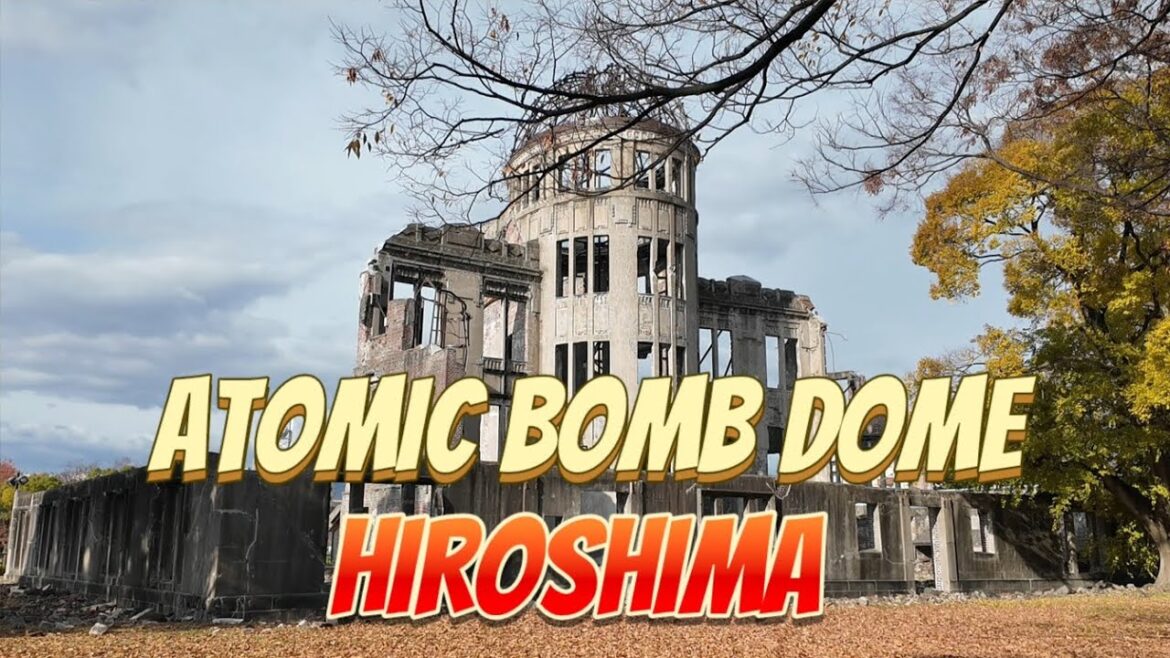 Atomic Bomb Dome