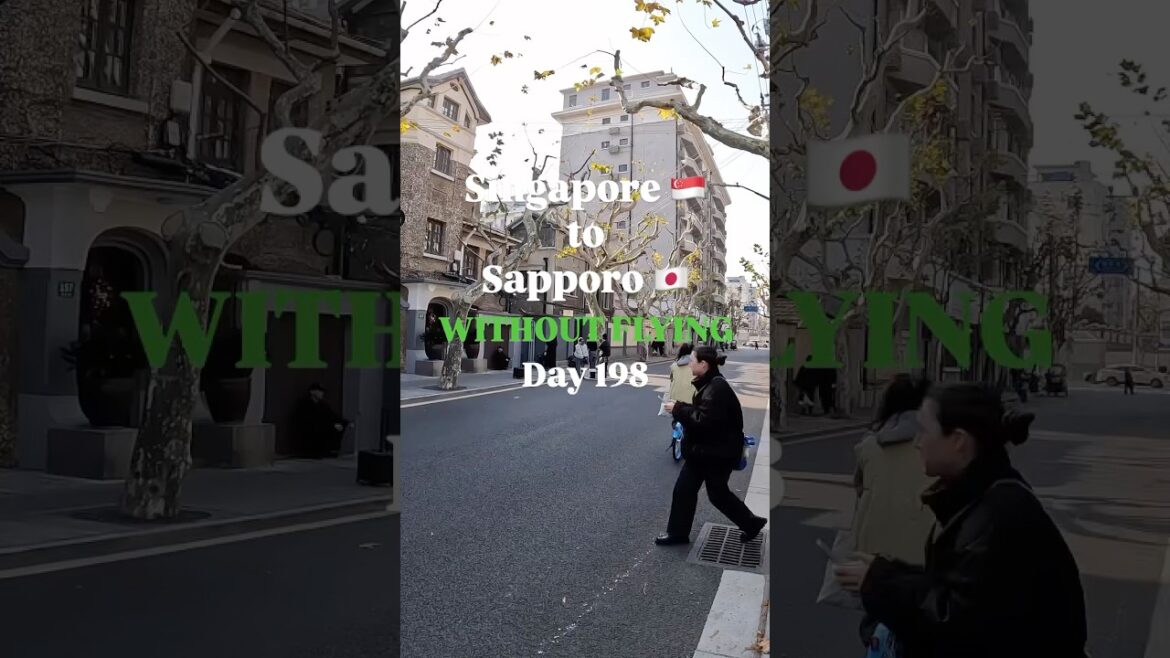 Singapore to Sapporo WITHOUT Flying: Day 198