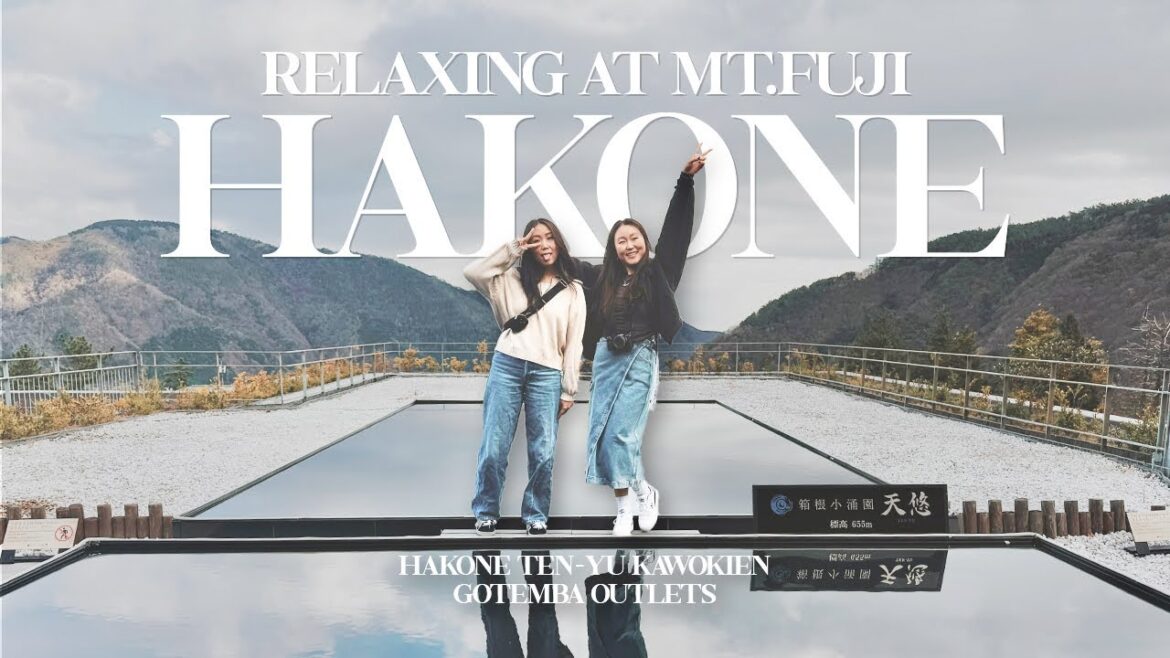 ✈️ 📍 hakone, japan | relaxing at mt. fuji (gotemba outlets, onsen) ✈️ 📍 hakone, japan | relaxing at mt. fuji (gotemba outlets, onsen)