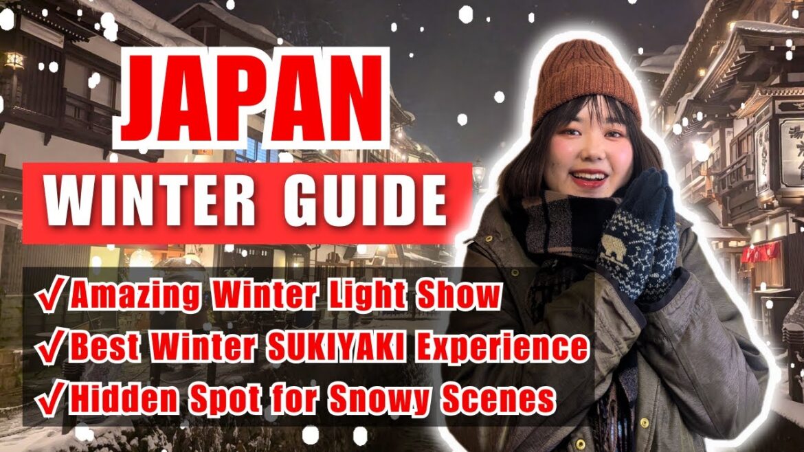 Japan Winter Guide 2025 | Top 9 Ultimate Tips to Survive and Enjoy the Cold Season Japan Winter Guide 2025 | Top 9 Ultimate Tips to Survive and Enjoy the Cold Season