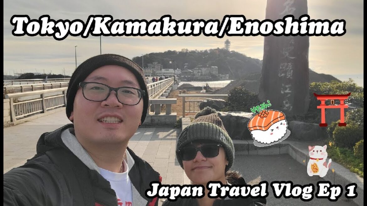 Tokyo/Kamakura/Enoshima – Japan Travel Vlog Ep 1 Tokyo/Kamakura/Enoshima - Japan Travel Vlog Ep 1