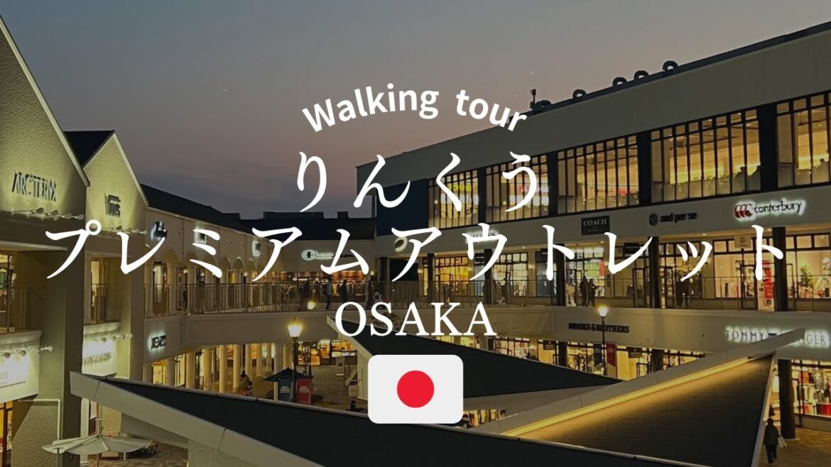 西日本最大級！大阪りんくうプレミアムアウトレットを散歩｜ショッピング・グルメ｜りんくう公園｜Walk in Japan, Osaka, Rinku, Walking Tour