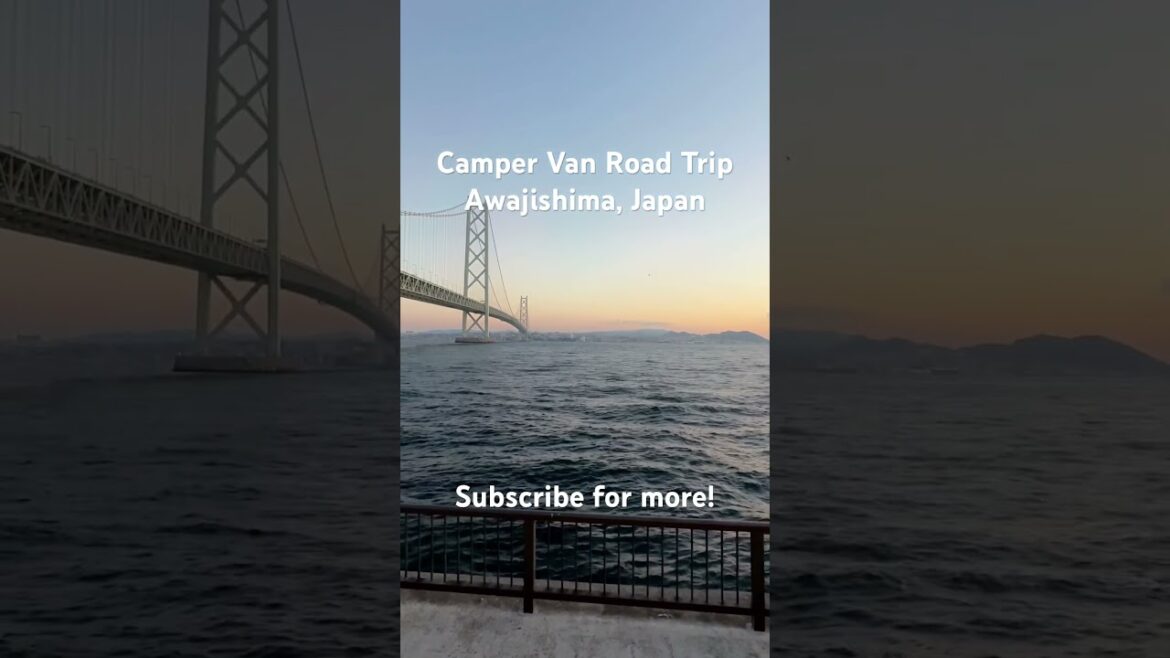 Japan Camper Van Road Trip Awajishima #awajiisland #japanvanlife #akashikaikyobridge