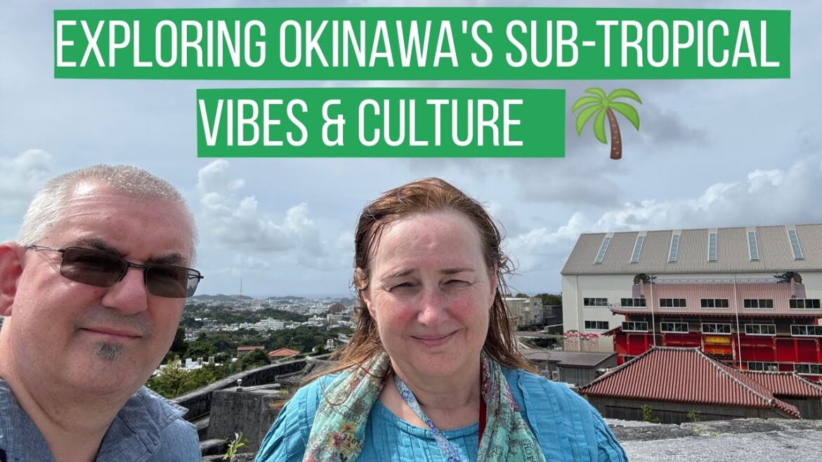 Discovering The Beauty Of Sub Tropical Okinawa, Japan Discovering The Beauty Of Sub Tropical Okinawa, Japan