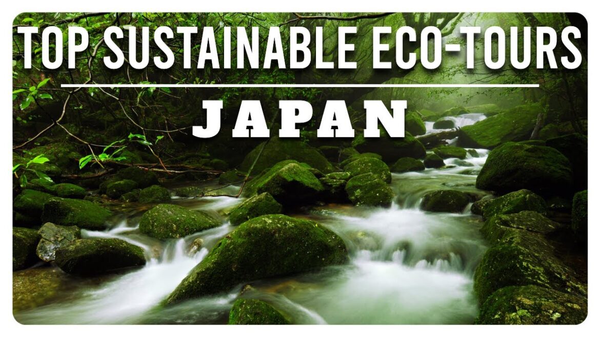 Go Green in Japan: Must-Know Secrets About Sustainable Eco-Tours! Go Green in Japan: Must-Know Secrets About Sustainable Eco-Tours!