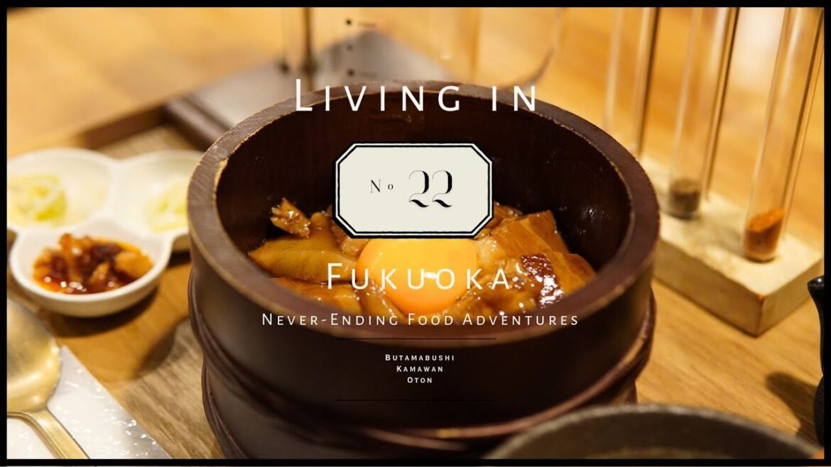 LIVING in FUKUOKA | No.22 | Never-ending Food Adventures in No.3 Restaurant density city LIVING in FUKUOKA | No.22 | Never-ending Food Adventures in No.3 Restaurant density city