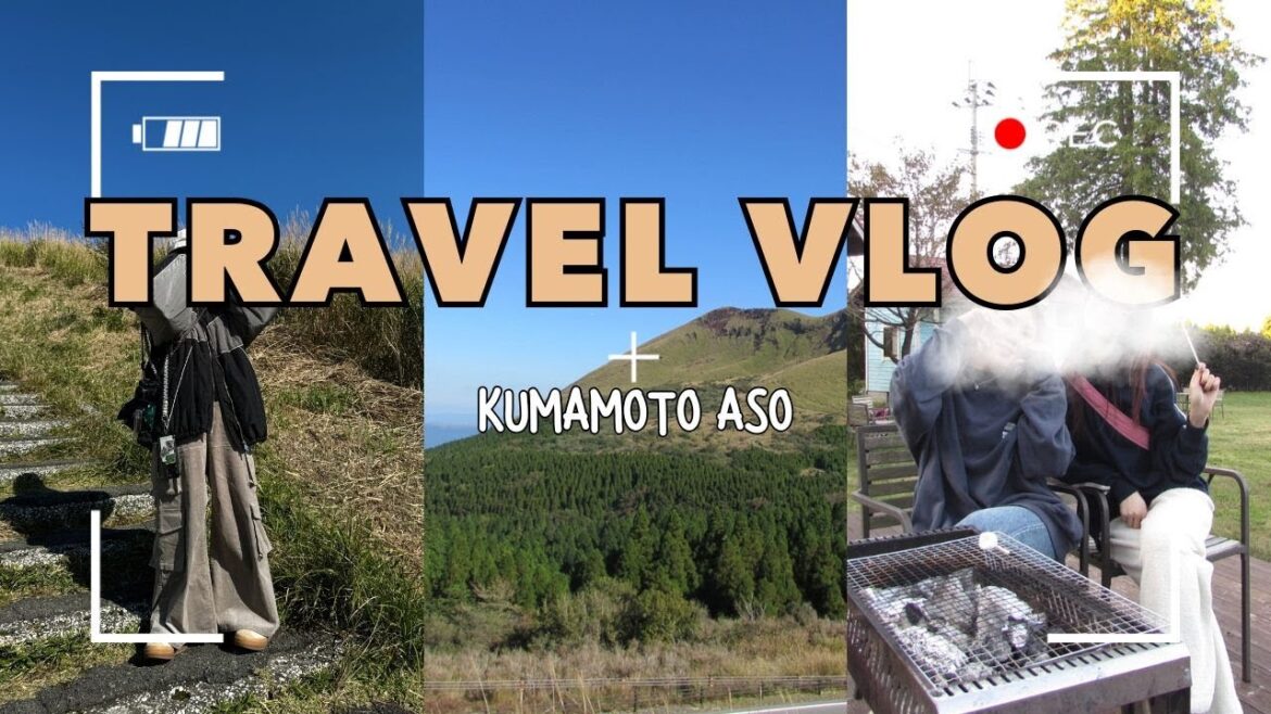 【vlog】熊本/阿蘇trip |コテージキャンプ|草千里|自然に癒されまくりの2DAYS 【vlog】熊本/阿蘇trip |コテージキャンプ|草千里|自然に癒されまくりの2DAYS