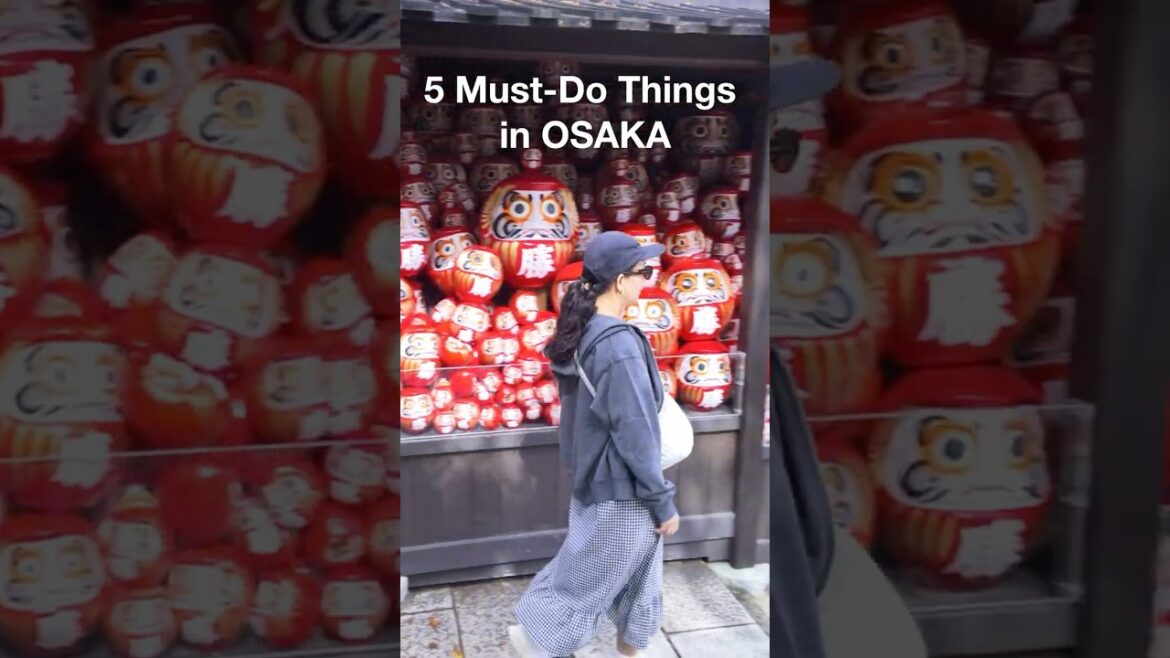 🇯🇵5 Must-Do Things in Osaka! 🏯🎌🍣 #japan #osaka #shorts