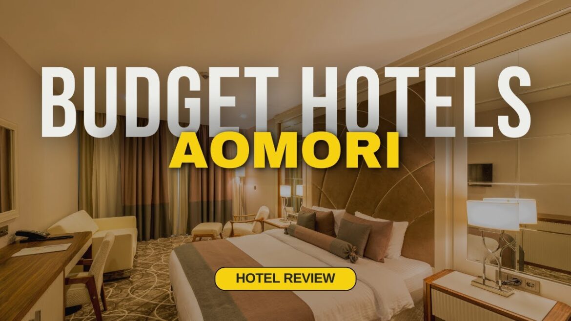 Best Budget Hotels in Aomori | Cheap Hotels in Aomori
