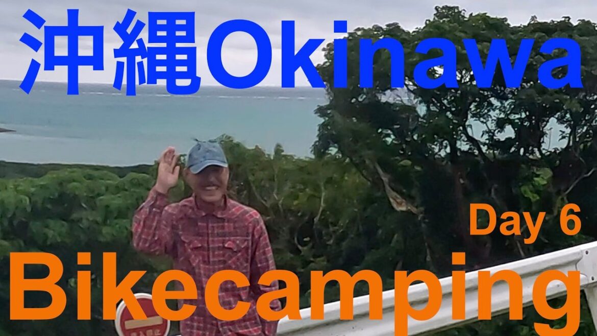 沖縄 Okinawa Bike Camping [Day 6 Ikei Island to Itoman Chura-Sun Beach]