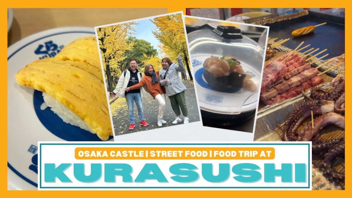 EPIC KURA SUSHI FOODTRIP! Fail Osaka Castle Visit but Epic Street food and Sushi Foodtrip!