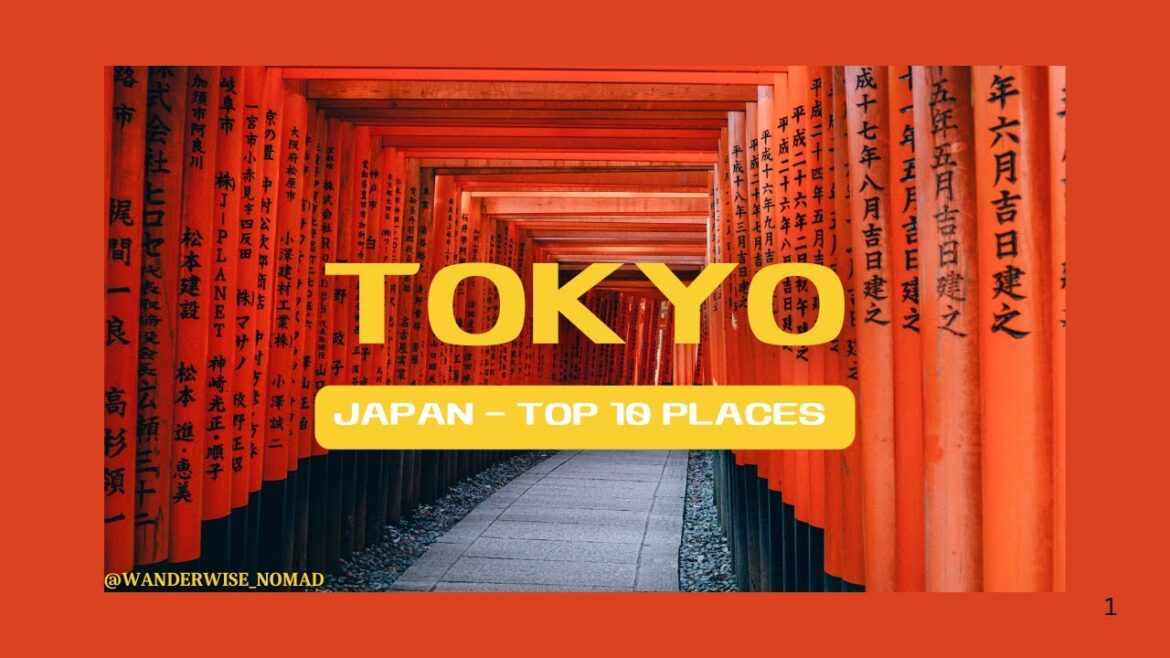 Top 10 Must See Places in Tokyo! 🇯🇵 Top 10 Must See Places in Tokyo! 🇯🇵