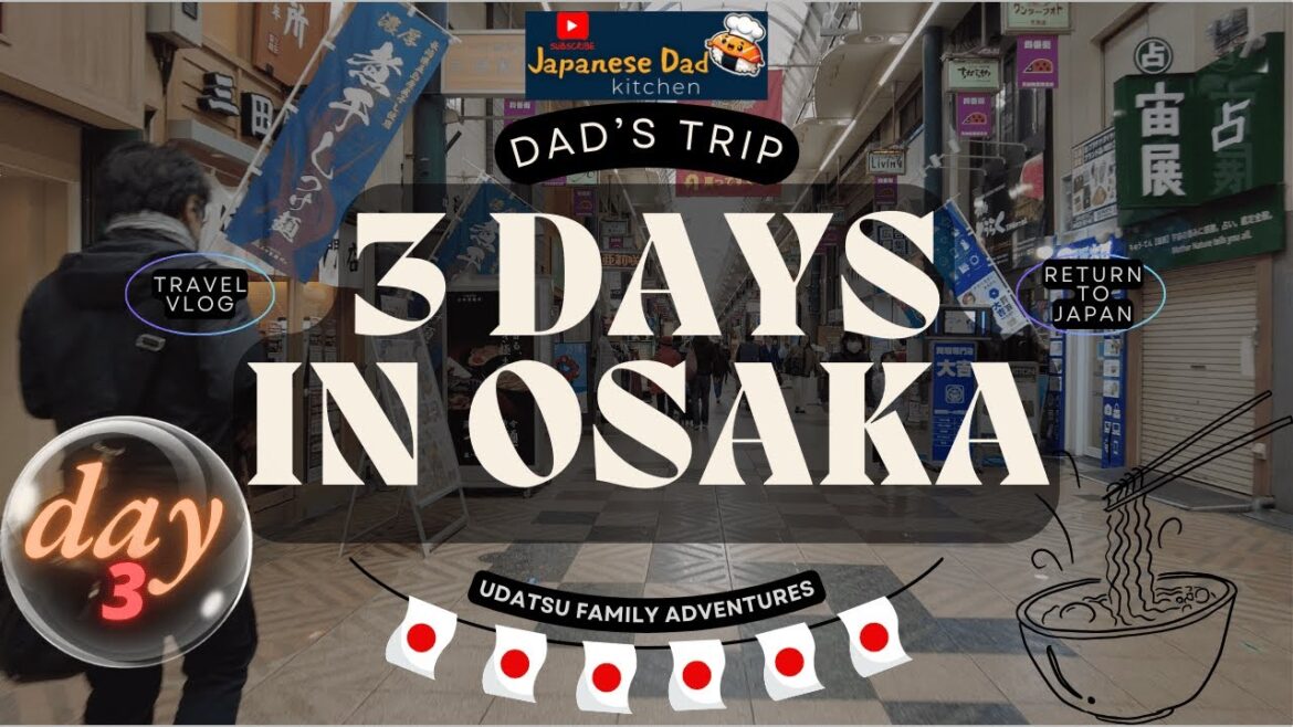 Dad’s Trip to Osaka: Day 3 – Eat MORE Food Dad's Trip to Osaka: Day 3 - Eat MORE Food