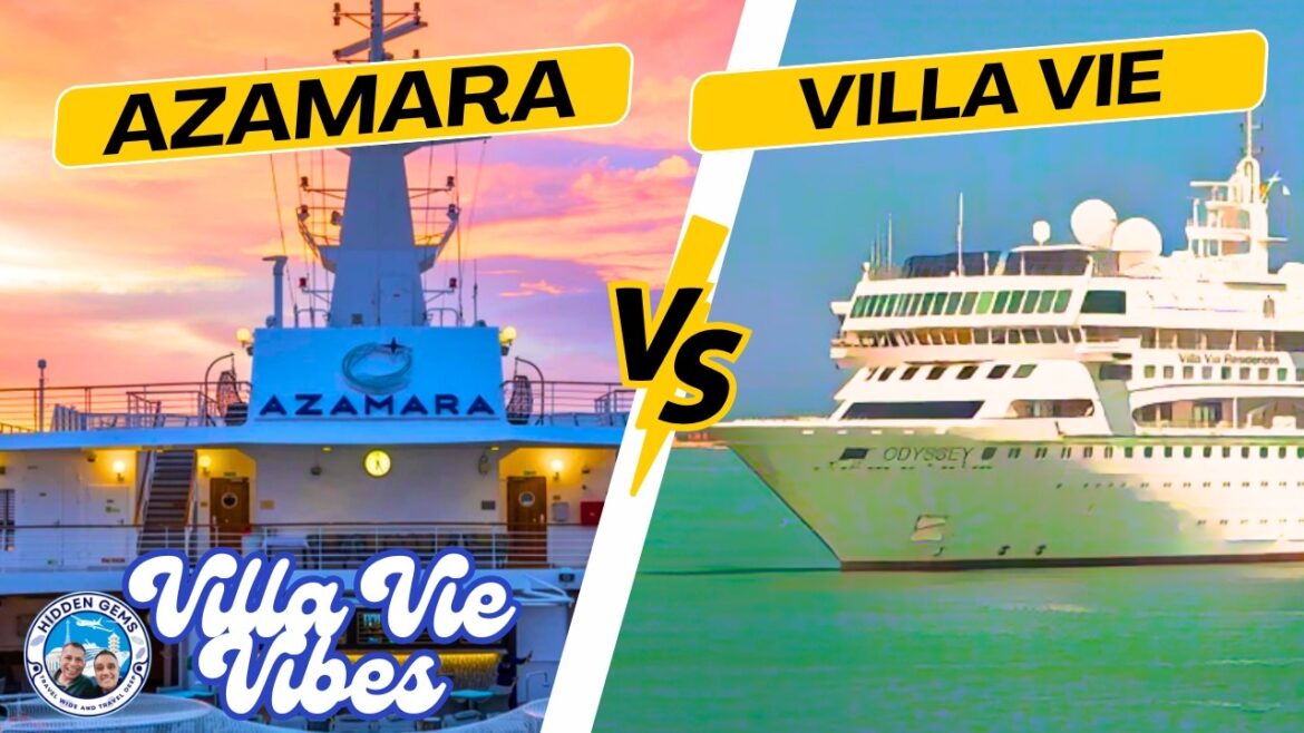 Villa Vie vs Azamara:  CLASH of World Cruise Itineraries | VV Vibes