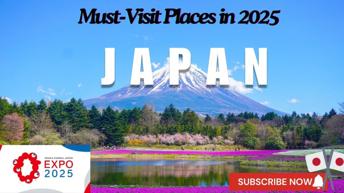 Discover Japan 2025: Must-Visit Destinations & Expo Highlights!