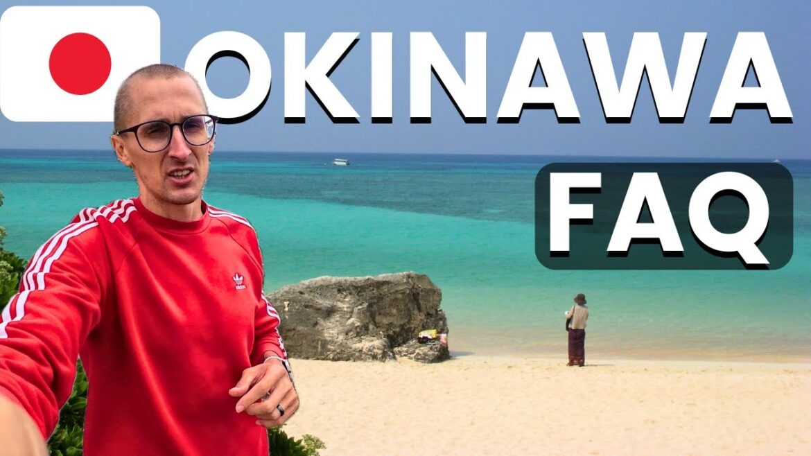 So, You Want to Visit Okinawa? (FAQ 2025)