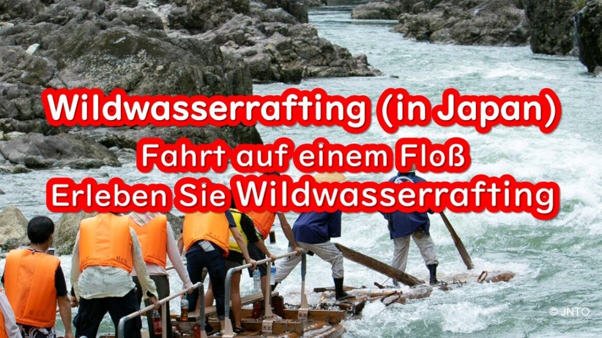 Wildwasserrafting (in Wakayama, Japan): Betriebszeitraum: 3. Mai bis 30. September