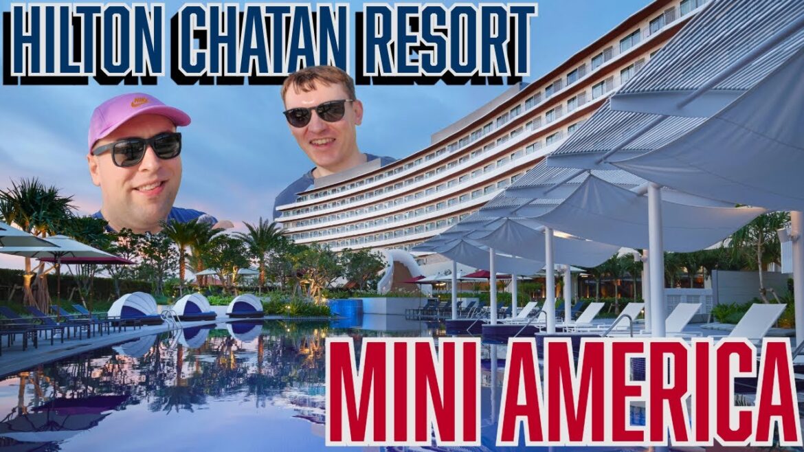 Hilton Okinawa Chatan Resort | Mini America in Japan?