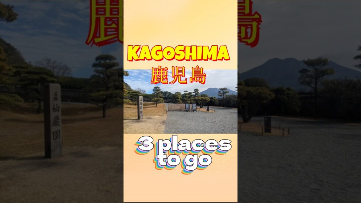 Kagoshima　３places to go #shorts #japan #kagoshima
