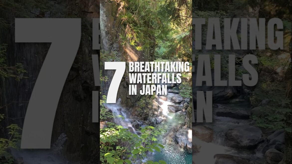 7 Breathtaking Waterfalls in Japan