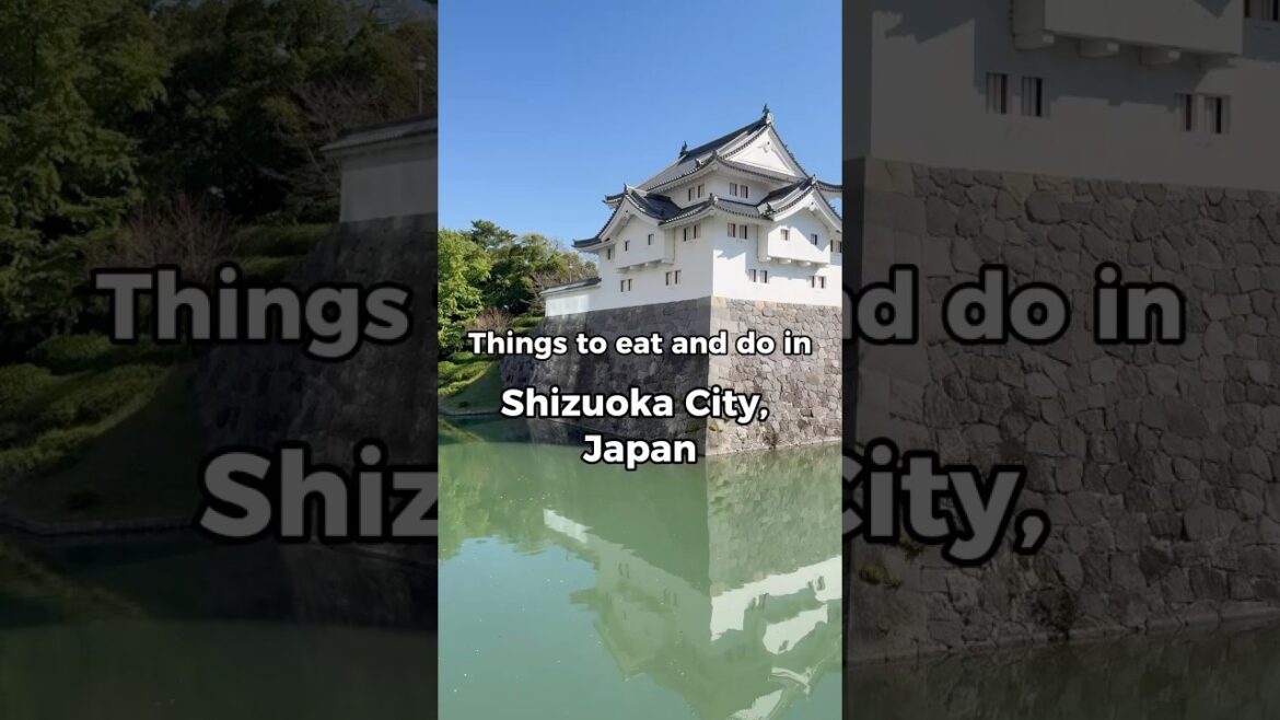 Shizuoka City: Things to eat and do #travel #traveljapan #japan
