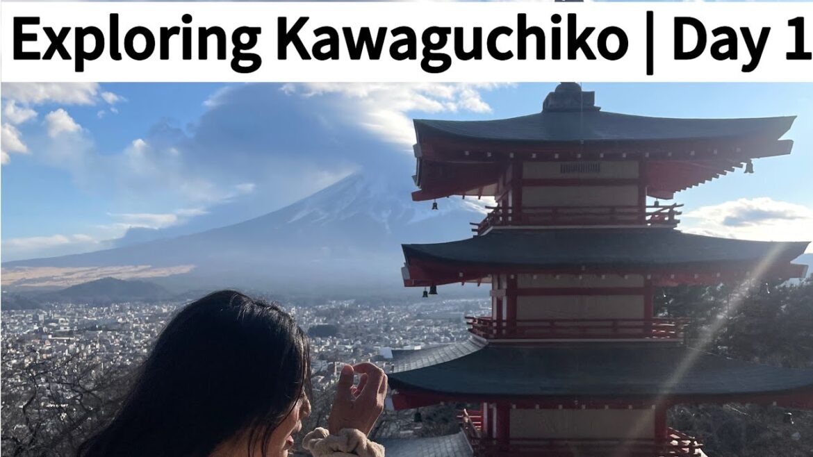 Exploring Kawaguchiko Day 1 | Lake, Pagoda and Village Exploring Kawaguchiko Day 1 | Lake, Pagoda and Village