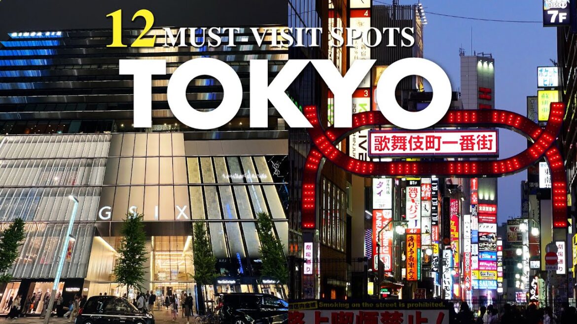 BEST 12 MUST - VISIT SPOTS IN TOKYO, JAPAN 2025｜Japan Ultimate Guide