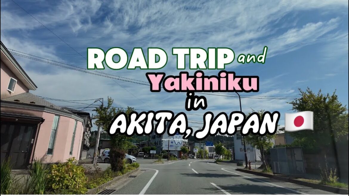 Road Trip and Yakiniku in Akita, Japan π―π΅ #japantravel Road Trip and Yakiniku in Akita, Japan π―π΅ #japantravel