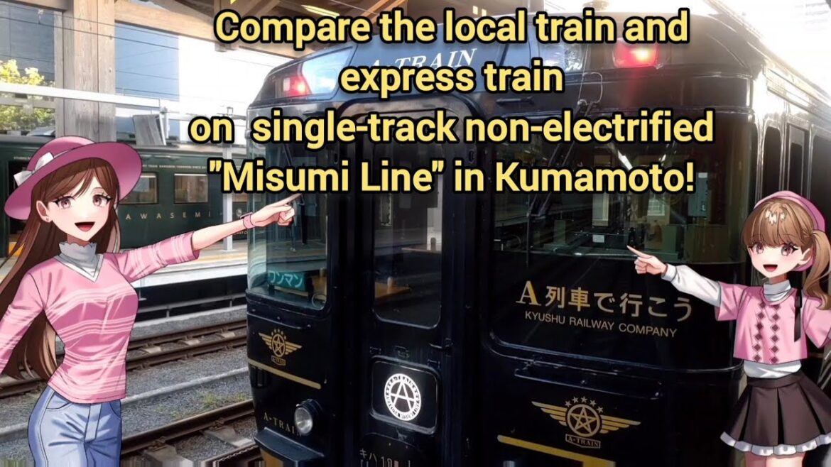 Compare the local and express train on  single-track non-electrified "Misumi Line" in Kumamoto!