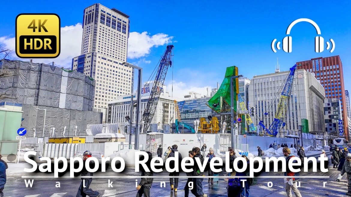Sapporo Redevelopment Walking Tour 2025 [4K/HDR/Binaural]
