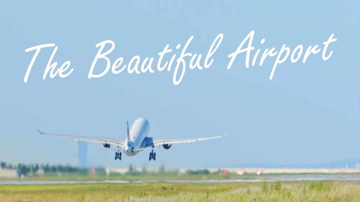 The Beautiful Airport The Beautiful Airport